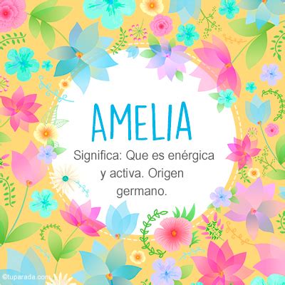 Amelia: origen y significado del nombre para niña Amelia